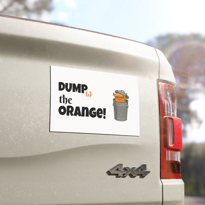 DUMP(,) THE ORANGE™ - Car Magnet