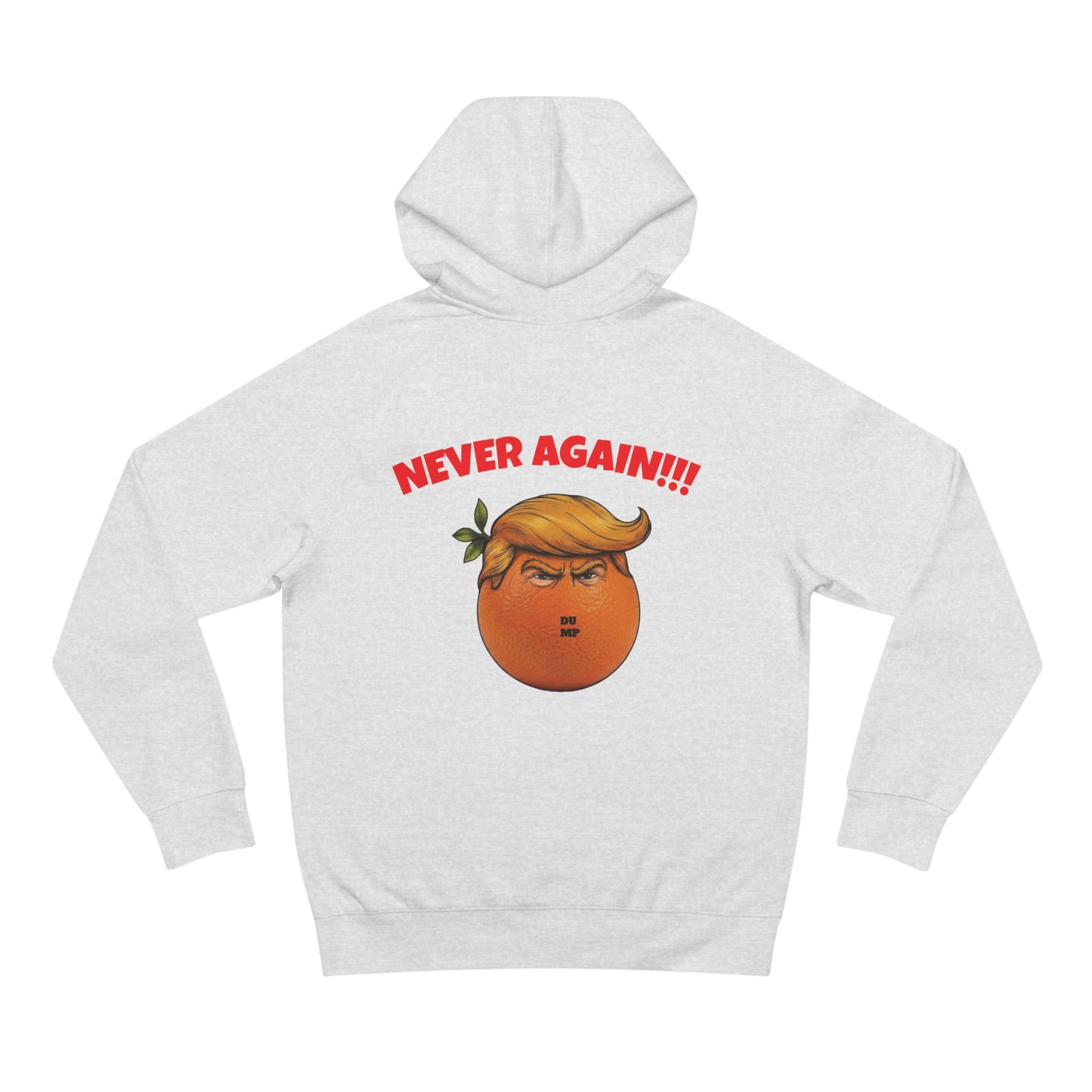 NEVER AGAIN - unisex hoodie