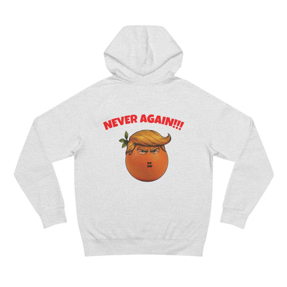 NEVER AGAIN - unisex hoodie