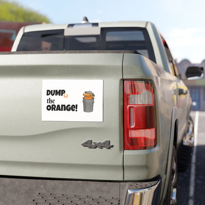 DUMP(,) THE ORANGE™ - Car Magnet