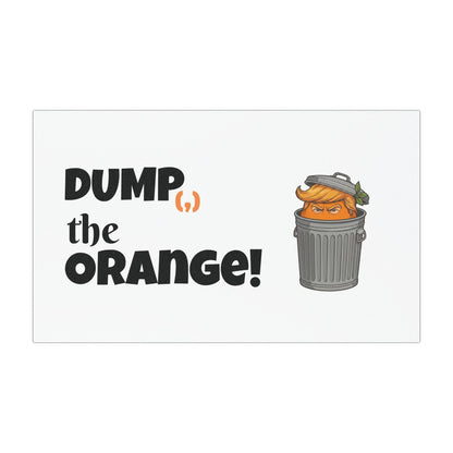 DUMP(,) THE ORANGE™ - Car Magnet