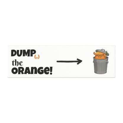 DUMP(,) THE ORANGE™ - Car Magnet